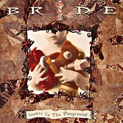 Bride - Snakes In The Playground [CD]